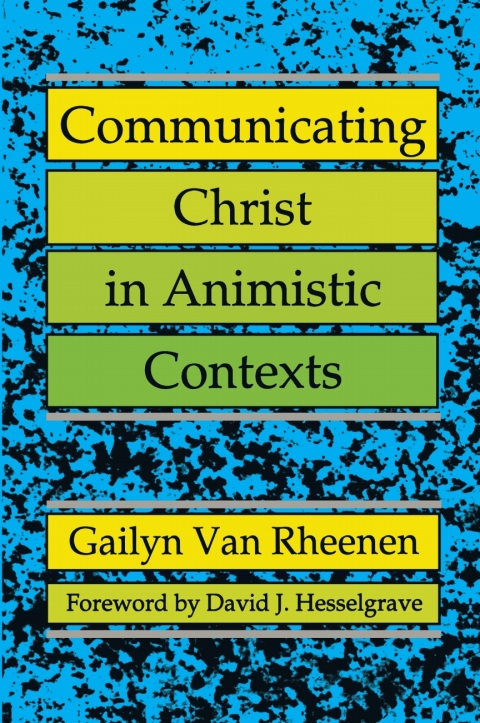 Cover image for book Communicating Christ in Animistic Contexts