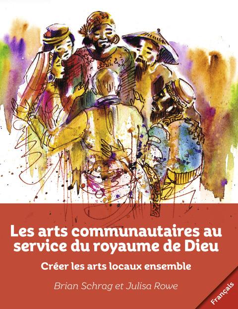 Cover image for book Les arts communautaires au service du royaume de Dieu