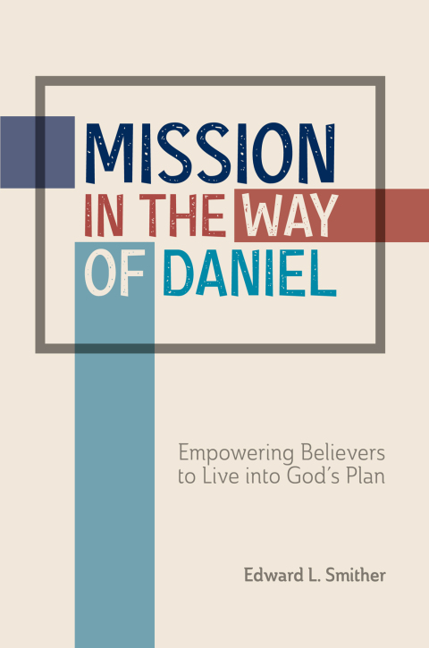 Cover image for book Mission in the Way of Daniel