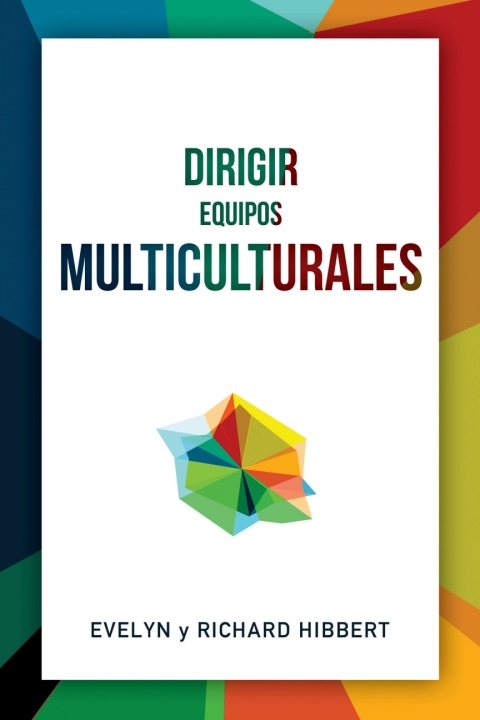 Cover image for book Leading Multicultural Teams [Spanish] Dirigir equipos multiculturales