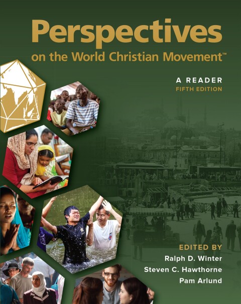 Cover image for book Perspectives on the World Christian Movement (5th Edition)