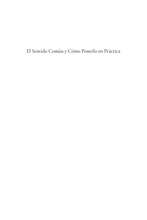Cover image for book El Sentido Común y Cómo Ponerlo en Práctica
