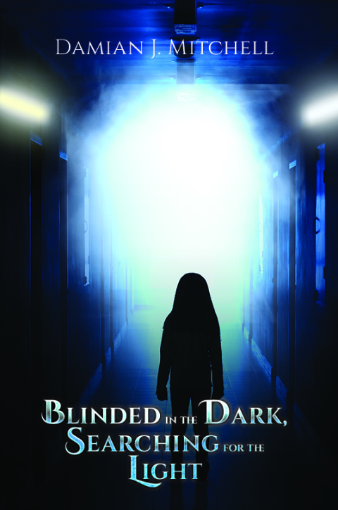 Cover image for book Blinded in the Dark, Searching for the Light