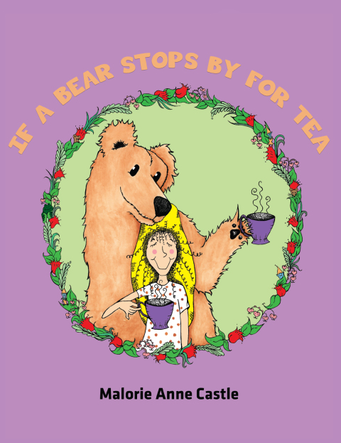 Cover image for book If a Bear Stops by for Tea