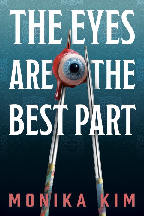 Cover image for book The Eyes Are the Best Part