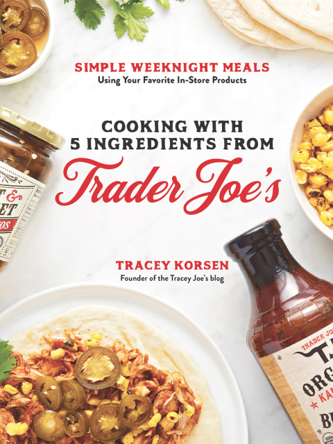 Cover image for book Cooking with 5 Ingredients from Trader Joe's