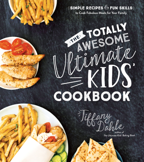Cover image for book The Totally Awesome Ultimate Kids Cookbook