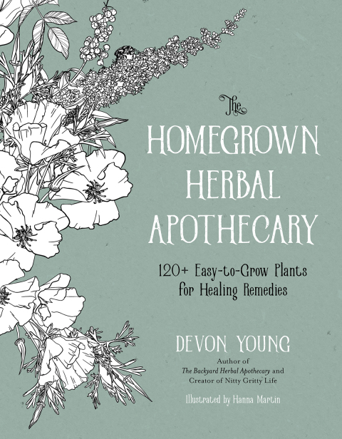 Cover image for book The Homegrown Herbal Apothecary