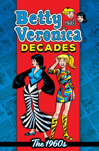Betty & Veronica Decades: The 1960s