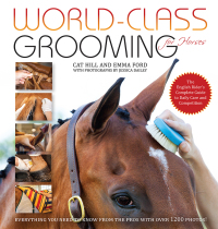Cover image: World-Class Grooming for Horses 9781570766909