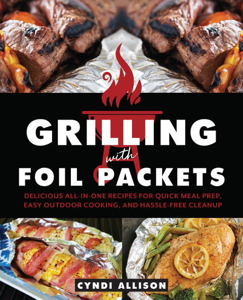 Cover image for book Grilling with Foil Packets