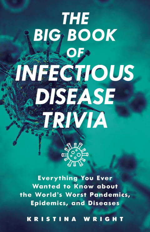 Cover image for book The Big Book of Infectious Disease Trivia