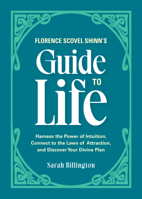 Cover image for book Florence Scovel Shinn's Guide to Life