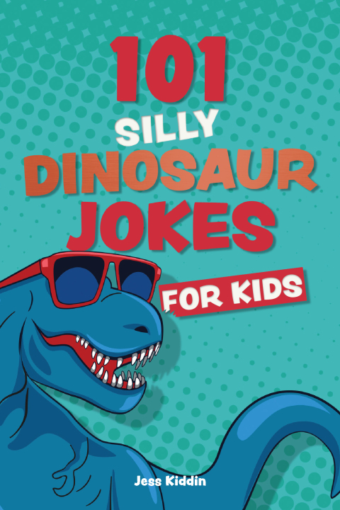 Cover image for book 101 Silly Dinosaur Jokes for Kids
