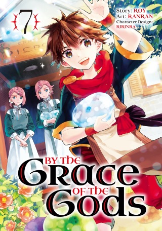 By the Grace of the Gods 07 (Manga)