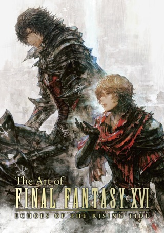 The Art of Final Fantasy XVI: Echoes of the Rising Tide