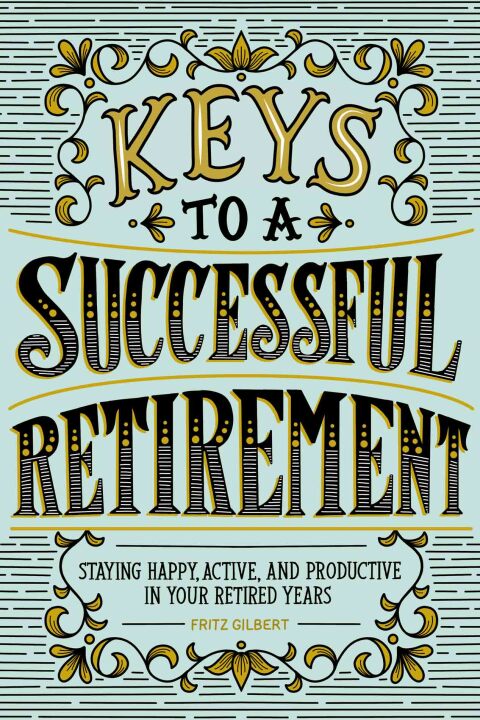 Cover image for book Keys to a Successful Retirement
