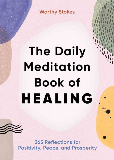 Cover image for book The Daily Meditation Book of Healing