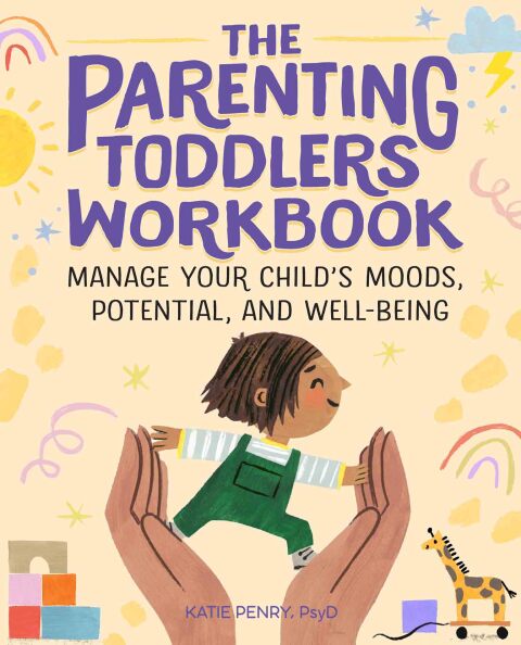 Cover image for book The Parenting Toddlers Workbook