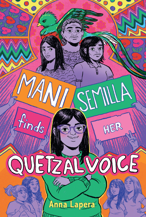 Cover image for book Mani Semilla Finds Her Quetzal Voice