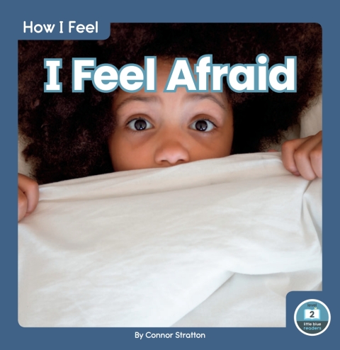 Cover image for book I Feel Afraid