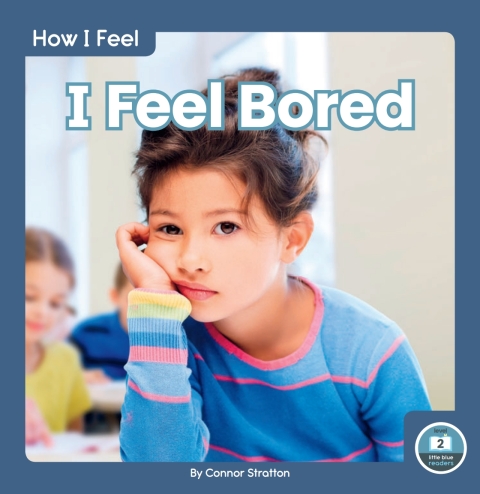 Cover image for book I Feel Bored