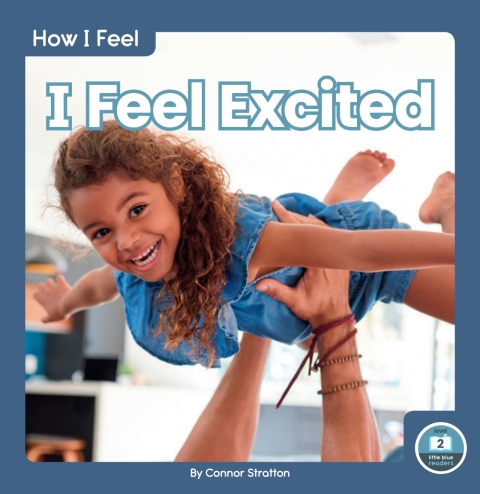 Cover image for book I Feel Excited