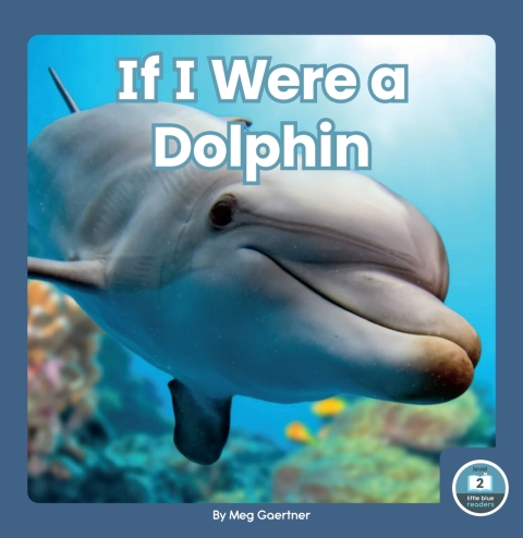 Cover image for book If I Were a Dolphin