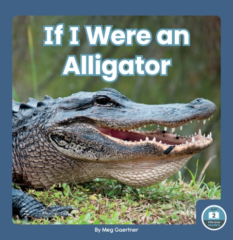 Cover image for book If I Were an Alligator