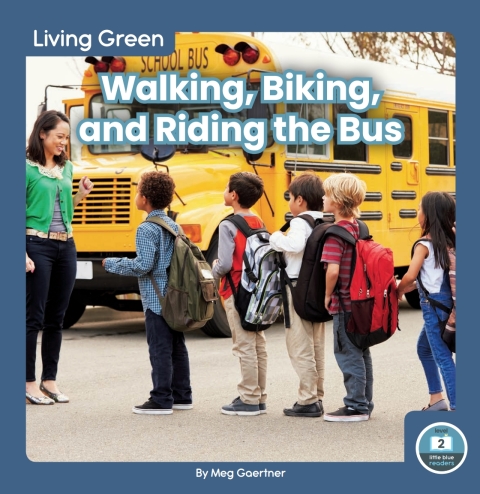 Cover image for book Walking, Biking, and Riding the Bus