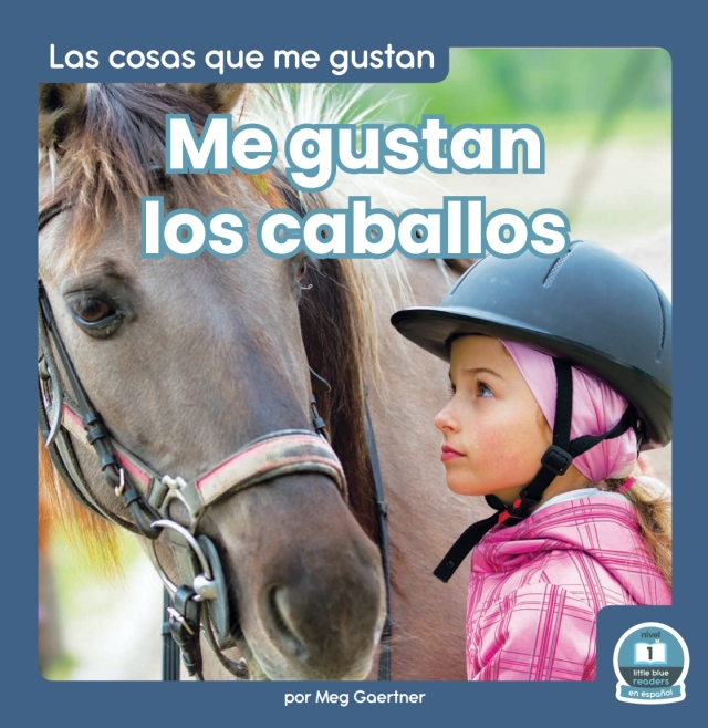 Me gustan los caballos (I Like Horses)