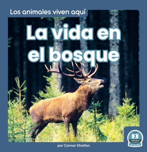 Cover image for book La vida en el bosque (Life in the Forest)