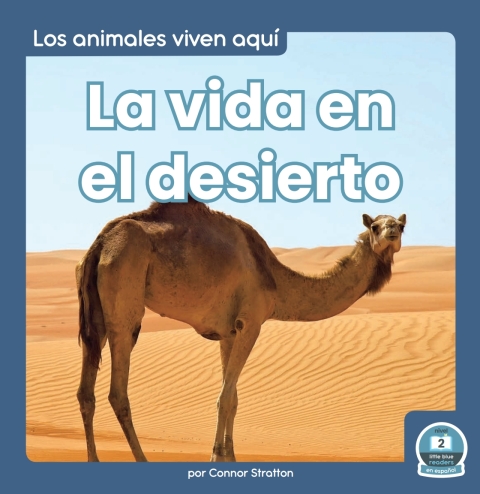 Cover image for book La vida en el desierto (Life in the Desert)