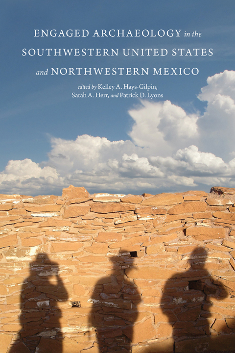 Cover image for book Engaged Archaeology in the Southwestern United States and Northwestern Mexico