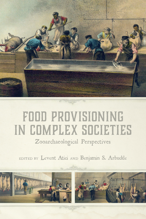 Cover image for book Food Provisioning in Complex Societies