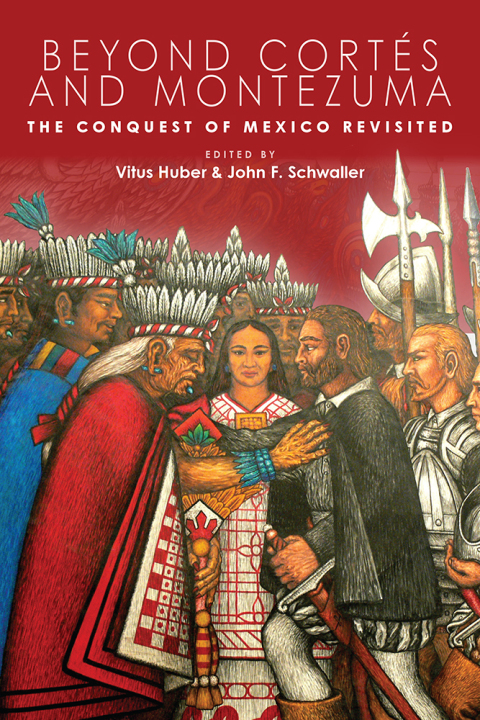 Cover image for book Beyond Cortés and Montezuma