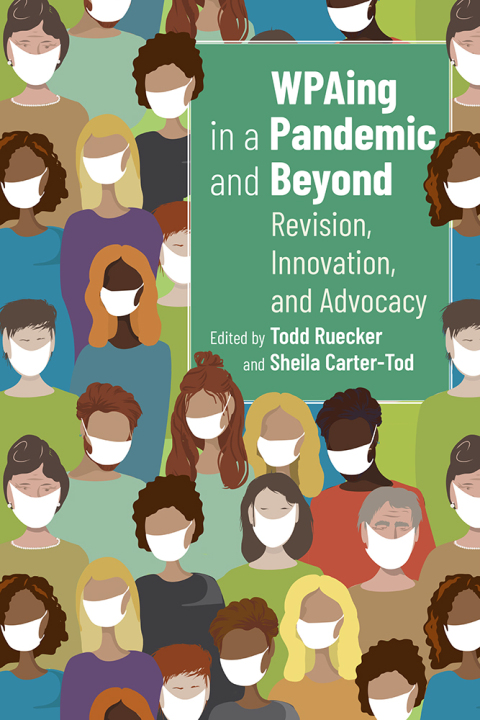 Cover image for book WPAing in a Pandemic and Beyond
