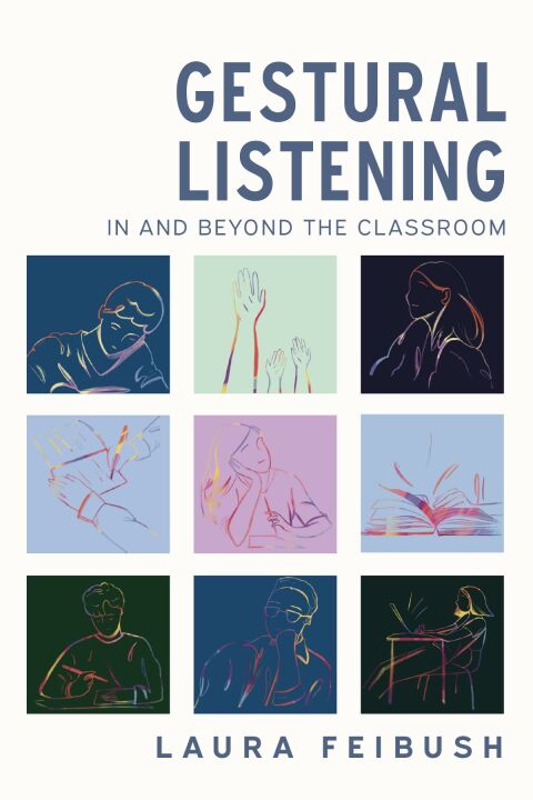 Cover image for book Gestural Listening In and Beyond the Classroom