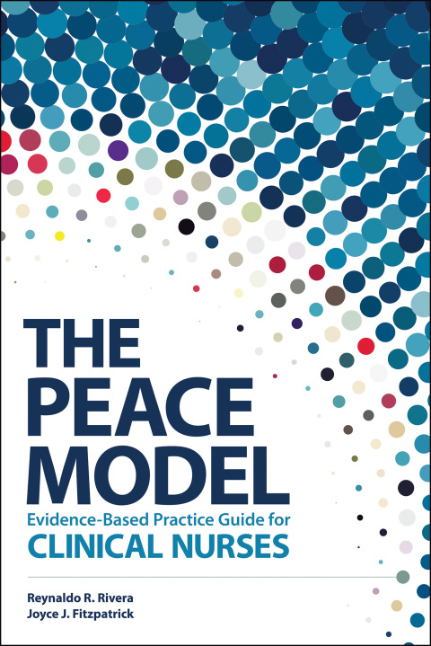 Cover image for book The PEACE Model for Evidence-Based Practice for Clinical Nurses