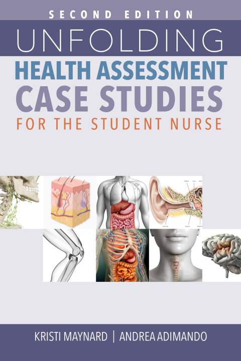 Cover image for book Unfolding Health Assessment Case Studies for the Student Nurse, Second Edition