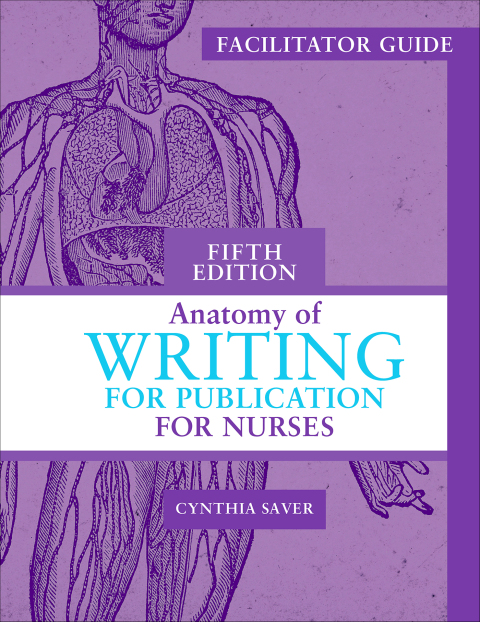 Cover image for book Facilitator's Guide for Anatomy of Writing for Publication for Nurses