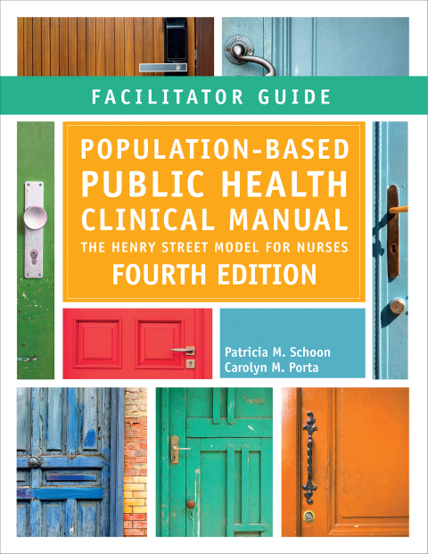 Cover image for book Facilitator Guide for Population-Based Public Health Nursing Clinical Manual, Fourth Edition