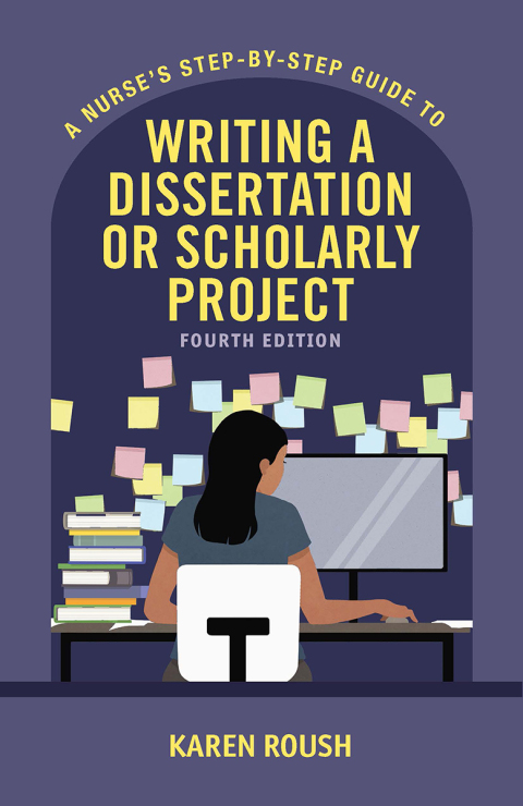Cover image for book A Nurse's Step-By-Step Guide to Writing A Dissertation or Scholarly Project