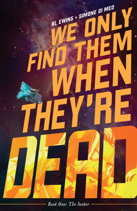 Cover image for book We Only Find Them When They're Dead Vol. 1