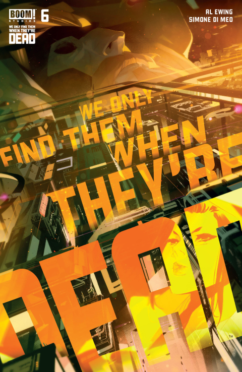 Cover image for book We Only Find Them When There Dead #6