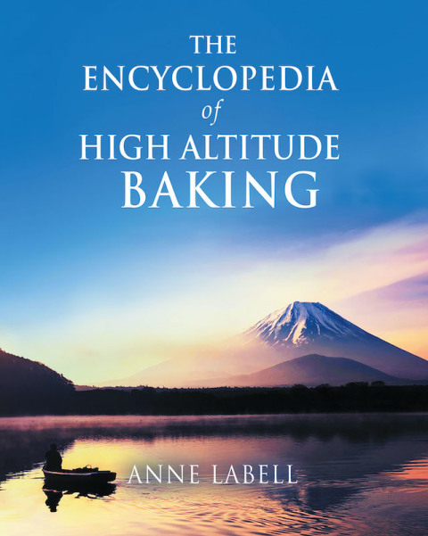 Cover image for book The Encyclopedia Of High Altitude Baking
