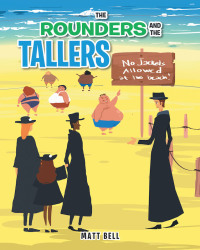 Cover image: The Rounders and the Tallers 9781646708031