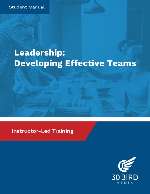 Cover image for book Leadership: Developing Effective Teams (Student Manual)