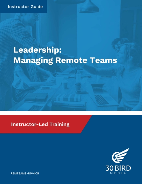 Cover image for book Leadership: Managing Remote Teams (Instructor Guide)