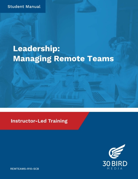 Cover image for book Leadership: Managing Remote Teams (Student Manual)
